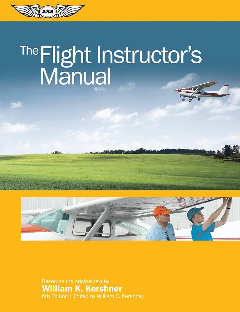 The Flight Instructor's Manual (The Flight Manuals Series